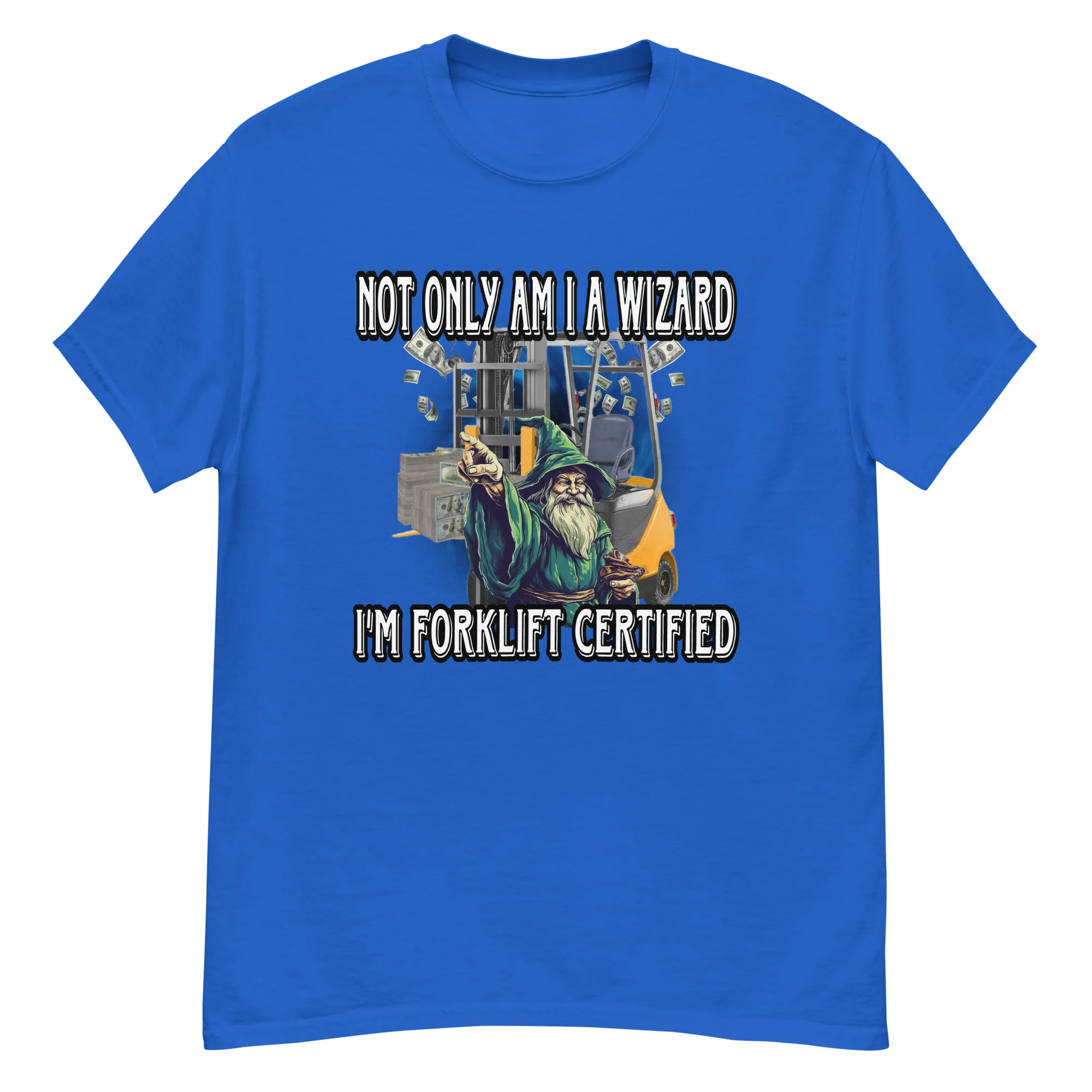 Forklift Certified Wizard Tee - Image 3