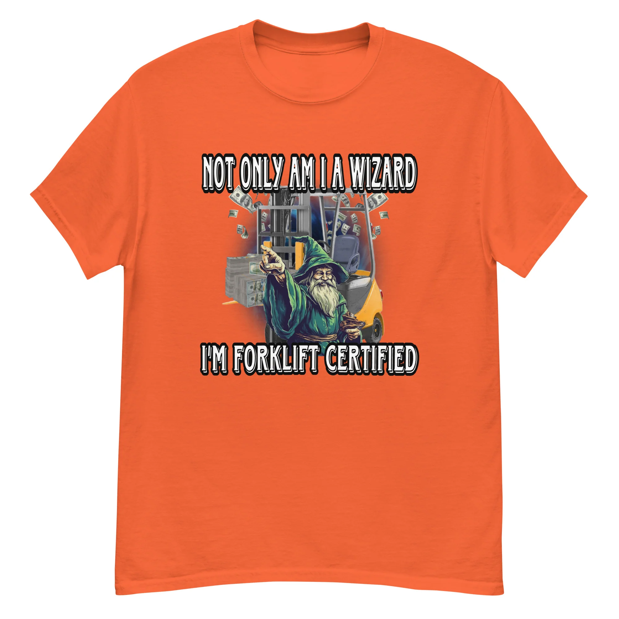 Forklift Certified Wizard Tee - Image 4