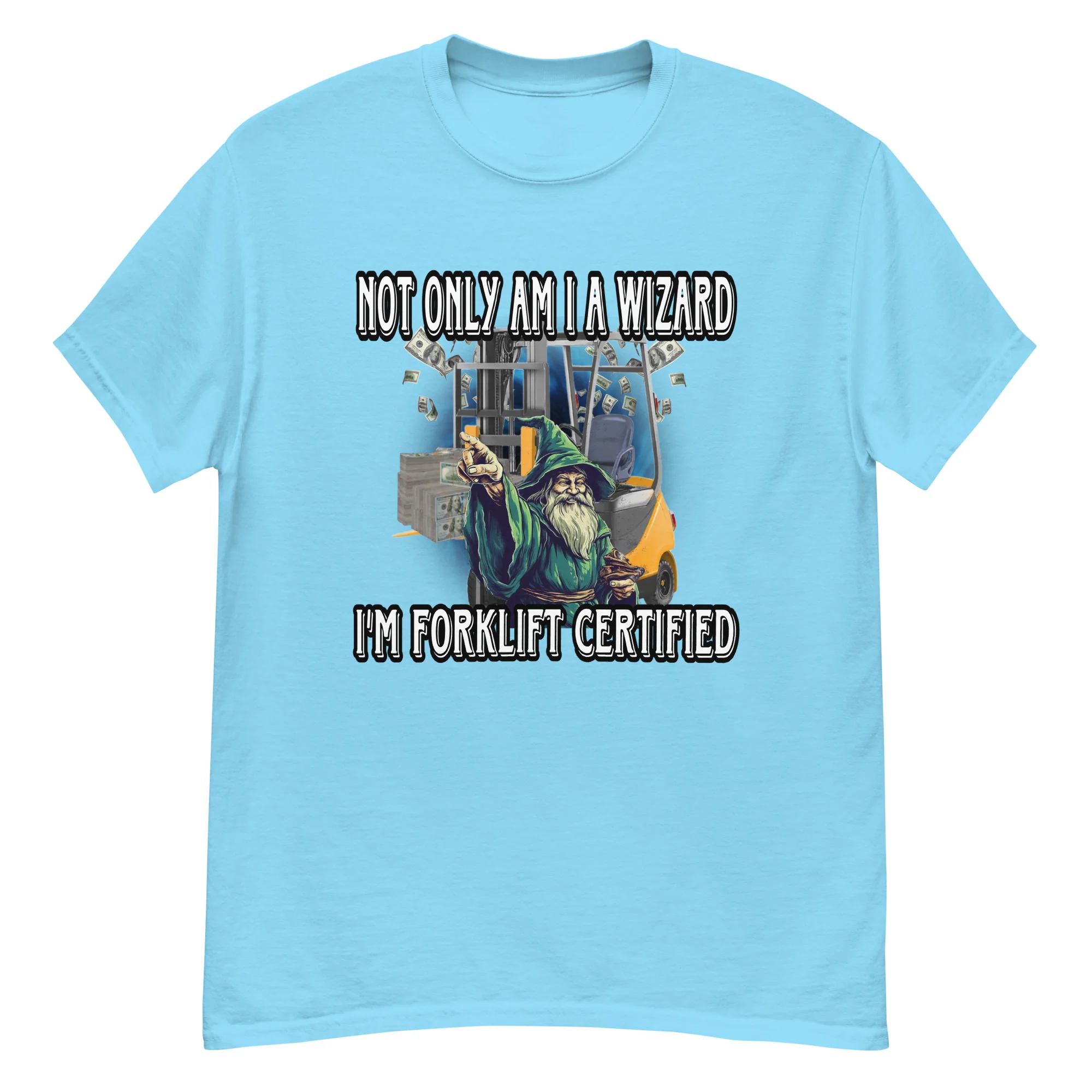 Forklift Certified Wizard Tee - Image 6