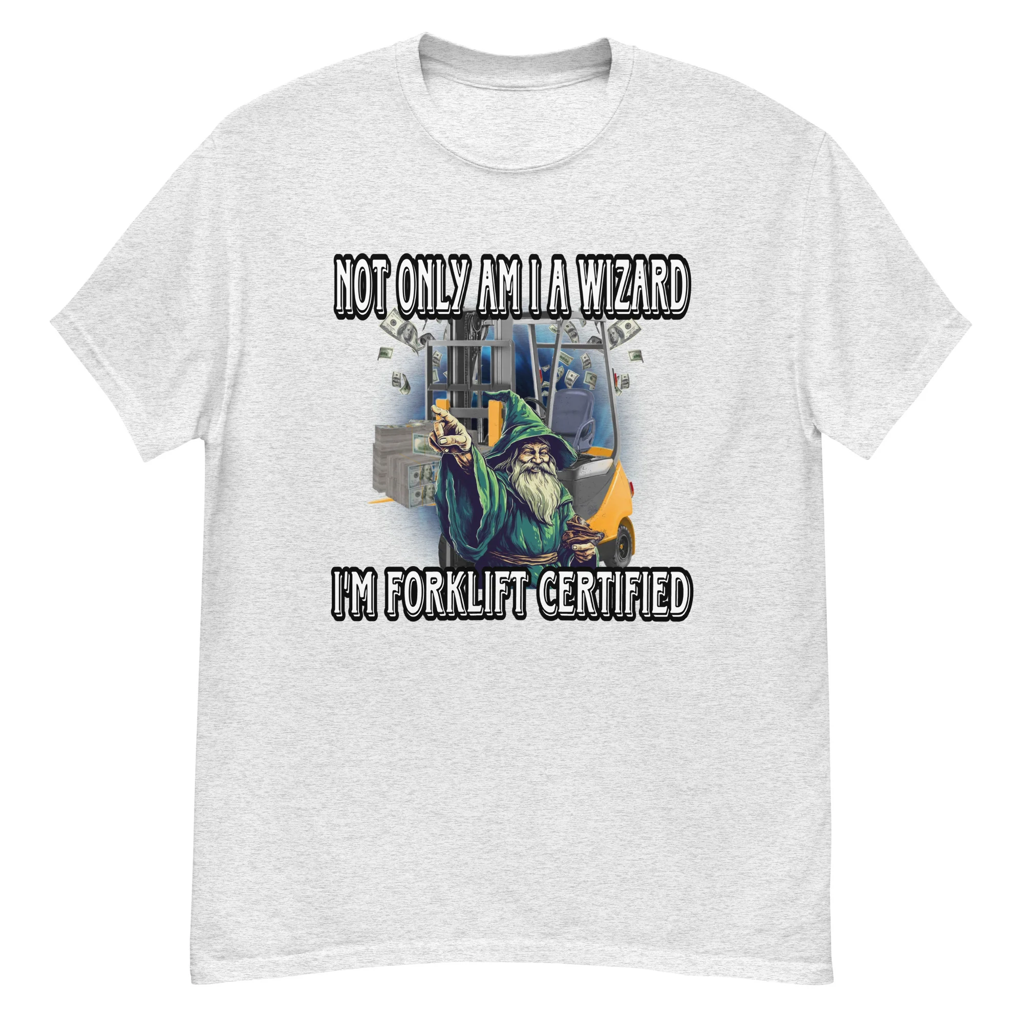 Forklift Certified Wizard Tee - Image 7