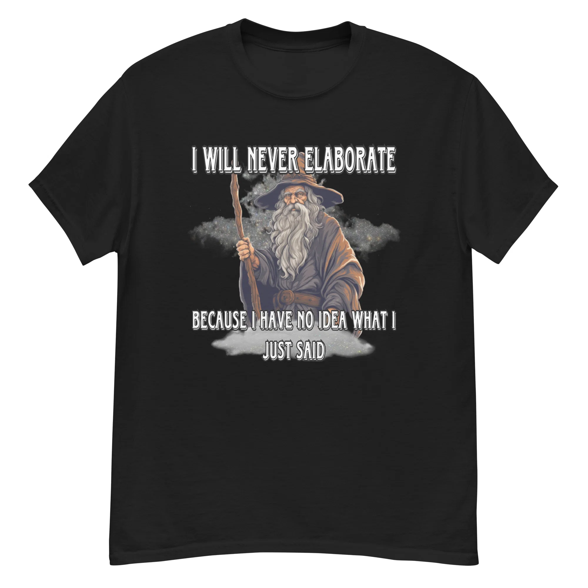 I will never elaborate