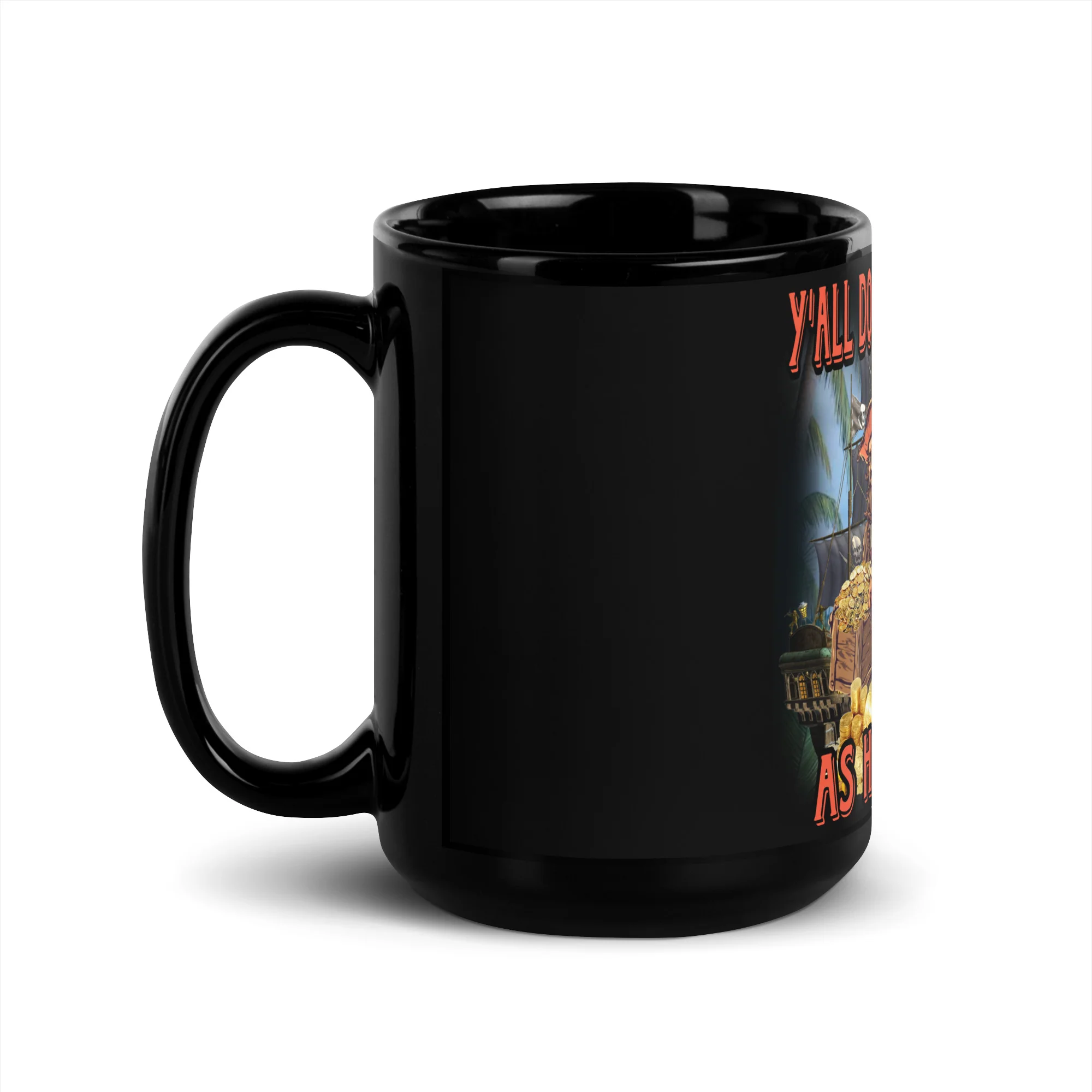 Y’all don’t be plundering as hard as me mug - Image 4
