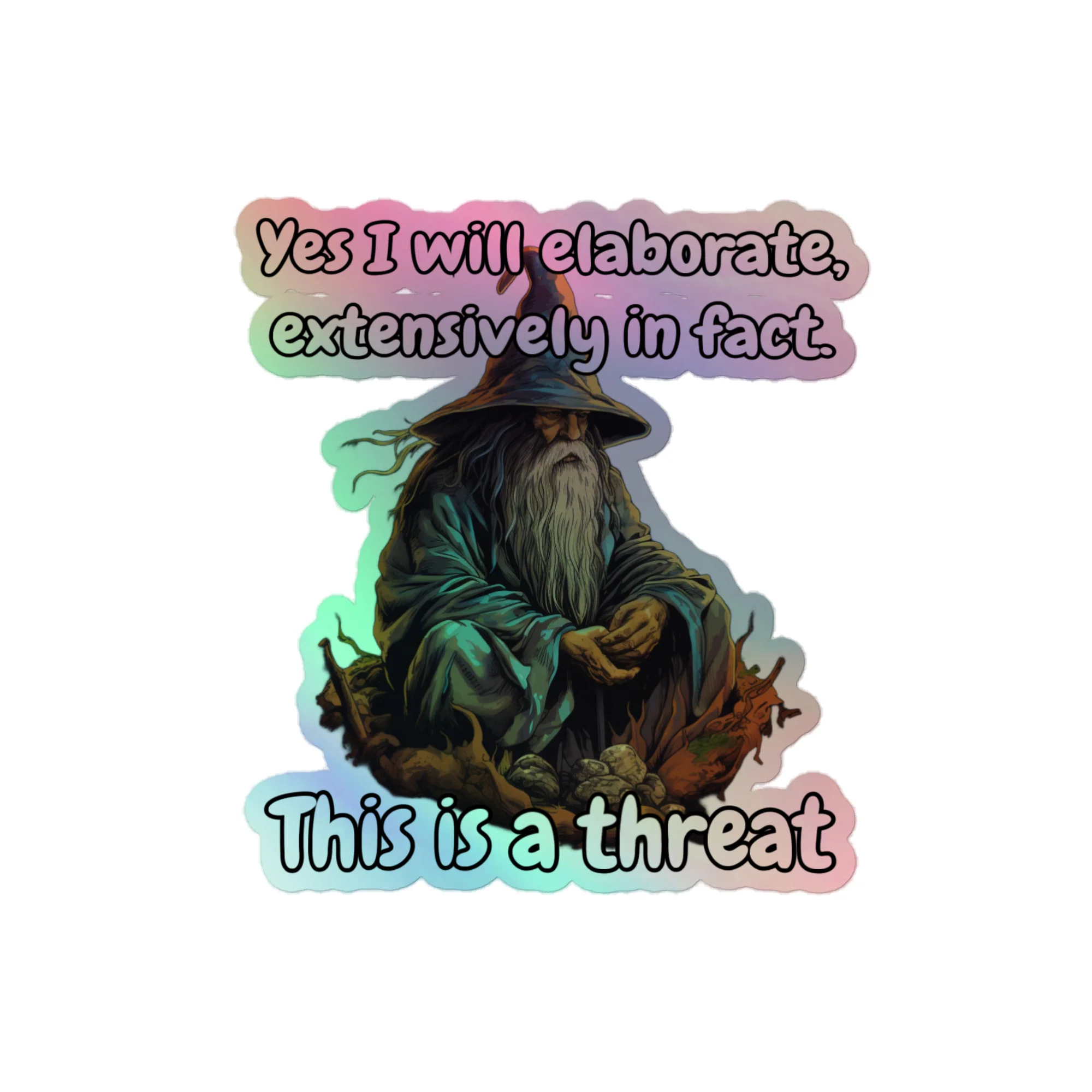 Yes I will elaborate Holographic sticker - Image 2