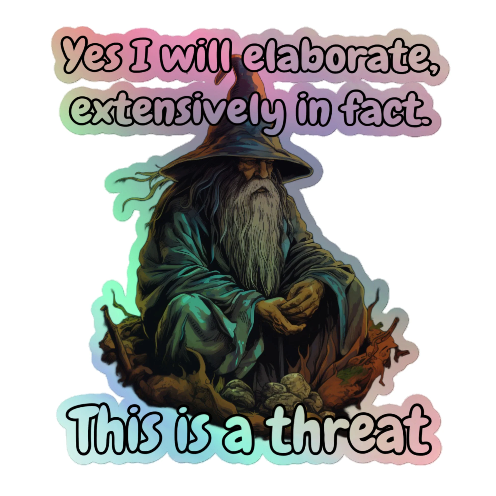 Yes I will elaborate Holographic sticker - Image 3